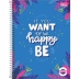 CADERNO 10 MATERIAS CPD PEPPER FEMININO 160FLS CAPA IF YOU WANT TO BE HAPPY BE