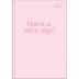 CADERNO BROCHURA PEQUENO CPD 80FLS HAPPY CAPA HAVE A NICE DAY