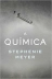 LIVRO - A QUIMICA STEPHENIE MEYER