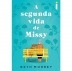 LIVRO - A SEGUNDA VIDA DE MISSY BETH MORREY