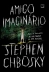 LIVRO - AMIGO IMAGINARIO STEPHEN CHBOSKY