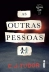 LIVRO - AS OUTRAS PESSOAS C.J. TUDOR