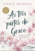 LIVRO - AS TRES PARTES DE GRACE ROBIN BENWAY