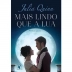 LIVRO - IRMAS LYNDON VOL 01 MAIS LINDO QUE A LUA JULIA QUINN