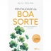 LIVRO - MENTALIDADE DA BOA SORTE ALEX ROVIRA