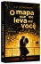 LIVRO - O MAPA QUE ME LEVA ATE VOCE J. P. MONNINGER