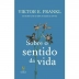 LIVRO - SOBRE O SENTIDO DA VIDA VIKTOR E. FRANKL REF. 9786557133873