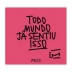 LIVRO - TODO MUNDO JA SENTIU ISSO PEDRO