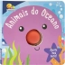 LIVRO COLECAO APERTE MEU NARIZ ANIMAIS DO OCEANO REF. 1171089