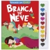 LIVRO COLECAO BRINCANDO COM AQUARELA: BRANCA DE NEVE