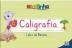 LIVRO COLECAO ESCOLINHA SISTEMA DE CALIGRAFIA LETRA DE FORMA