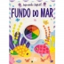 LIVRO COLECAO IMPRESSAO DIGITAL FUNDO DO MAR REF. 1169726