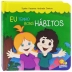 LIVRO COLECAO MEUS HABITOS EU TENHO BONS HABITOS