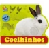 LIVRO COLECAO TOQUE E SINTA COELHINHOS