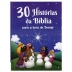 LIVRO INFANTIL 30 HISTORIAS DA BIBLIA PARA A HORA DE DORMIR REF. 1158074